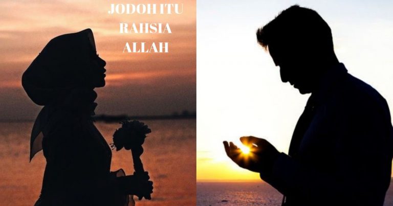 Jodoh Itu Rahsia Allah, Mungkin Mula-mula Jumpa Orang Yang Salah Kemudian Barulah Jumpa Orang Yang Tepat