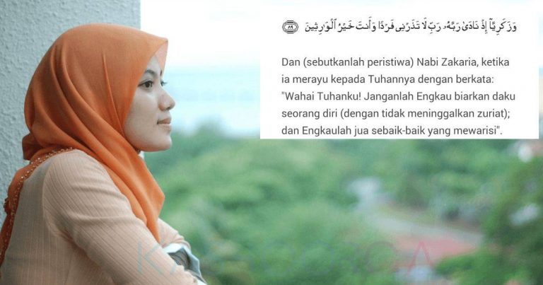 Doa 2 Dalam 1, Yang Belum Jumpa Jodoh & Belum Ada Zuriat, Bacalah Surah Al-Anbiya’ Ayat 89