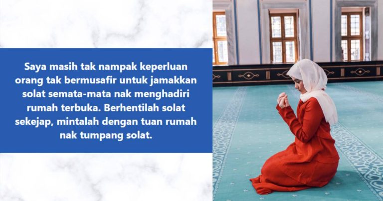 ‘Tiada Keperluan Jamak Solat Semata-Mata Nak Pergi Rumah Terbuka.’ Setiap Orang Tak Sama Kesulitannya
